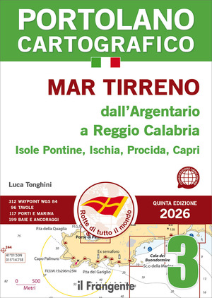 Mar Tirreno dall’Argentario a Reggio Calabria Isole Pontine, Ischia, Procida, Capri