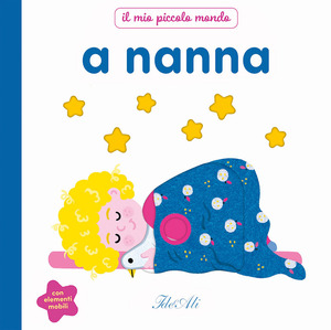 A nanna. Ediz. a colori