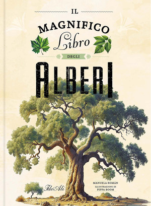 Il magnifico libro degli alberi. Ediz. a colori