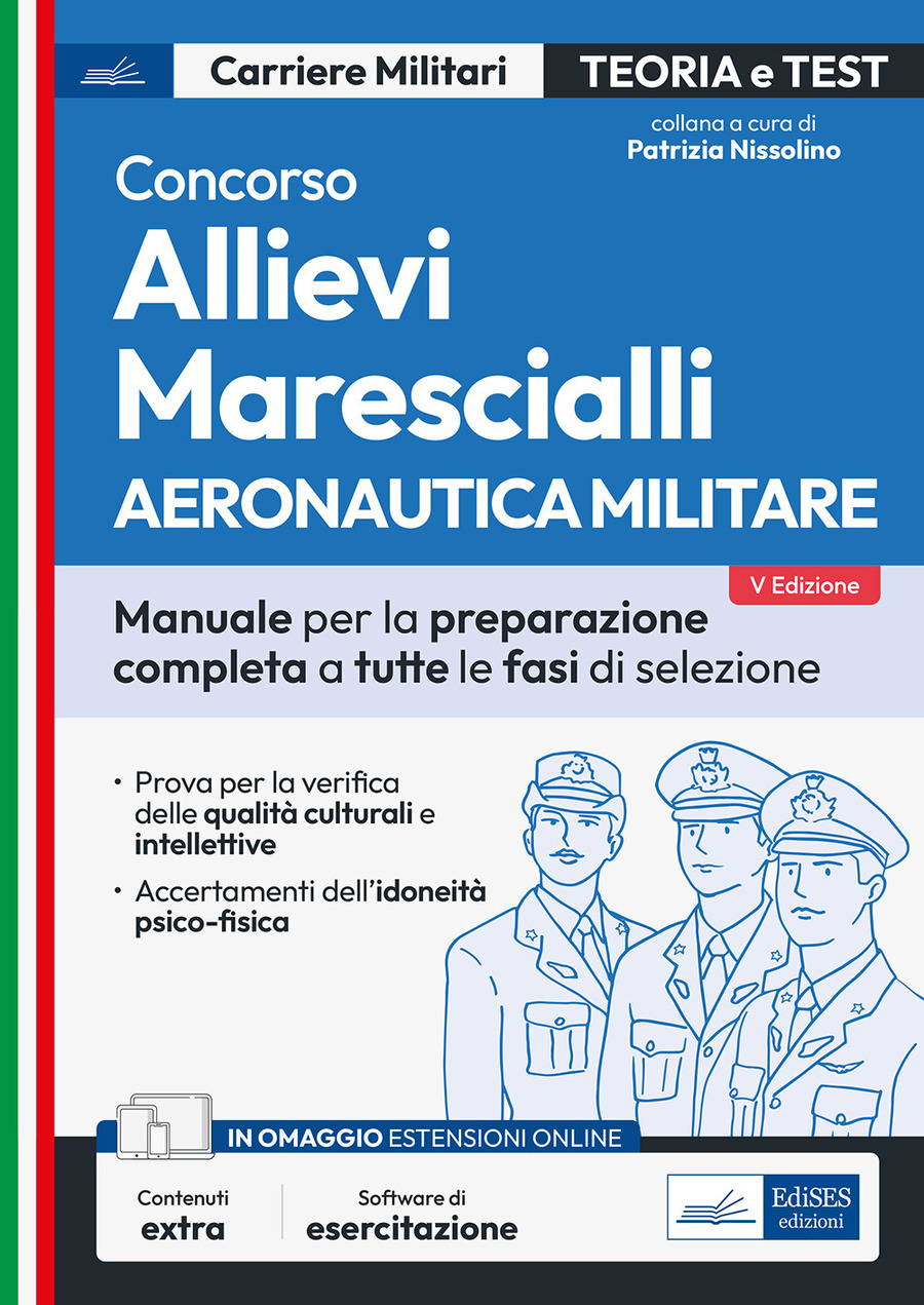 Concorso allievi marescialli. Aeronautica militare. Manuale per la