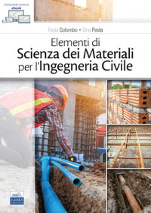 Elementi di scienza dei materiali per l’ingegneria civile
