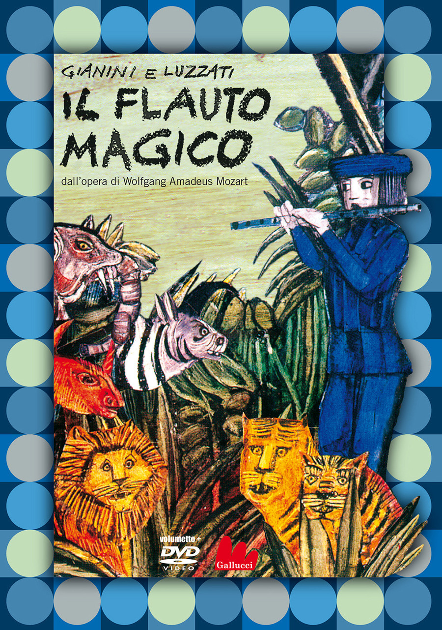Il flauto magico dall'opera di Wolfgang Amadeus Mozart. Con DVD video