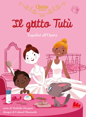 Il gatto Tutù. Topolini all'Opéra