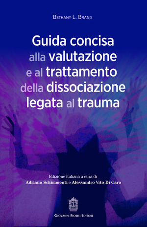 Guida concisa alla valutazione e al trattamento della dissociazione legata al trauma