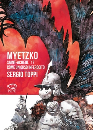 Myetzko. Saint-Acheul ’17-Come un orso inferocito