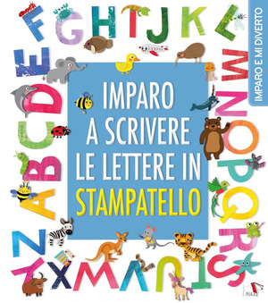 Imparo a scrivere le lettere in stampatello. Ediz. a colori
