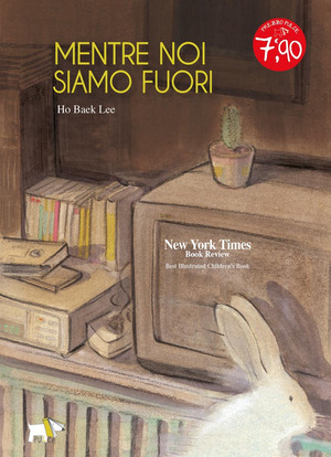 Mentre noi siamo fuori. Ediz. a colori