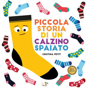 Piccola storia di un calzino spaiato. Ediz. a colori
