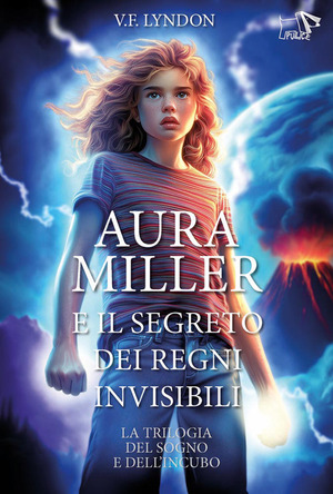 Aura Miller e il segreto dei regni invisibili
