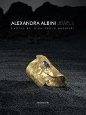 Alexandra Albini jewels. Ediz. italiana e inglese