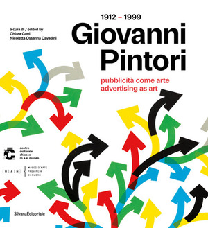 Giovanni Pintori (1912-1999). Pubblicità come arte-Advertising as art. Ediz. illustrata