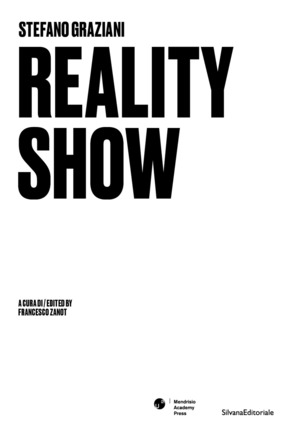 Stefano Graziani. Reality show. Ediz. italiana e inglese