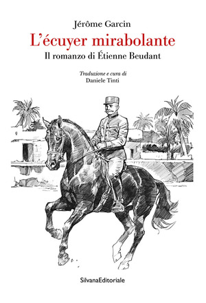 L' écuyer mirabolante. Il romanzo di Étienne Beudant