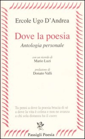 Dove la poesia. Antologia personale