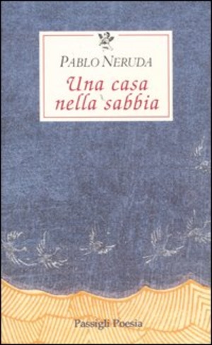 Una casa nella sabbia. Testo spagnolo a fronte