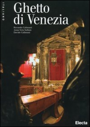 Ghetto di Venezia. Ediz. illustrata