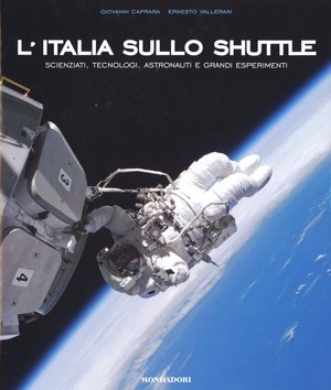 L' Italia sullo Shuttle. Ediz. illustrata