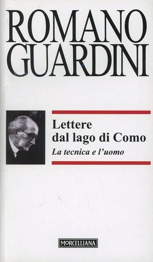 Lettere dal lago di Como. La tecnica e l'uomo