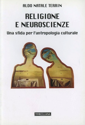 Religione e neuroscienze. Una sfida per l'antropologia culturale