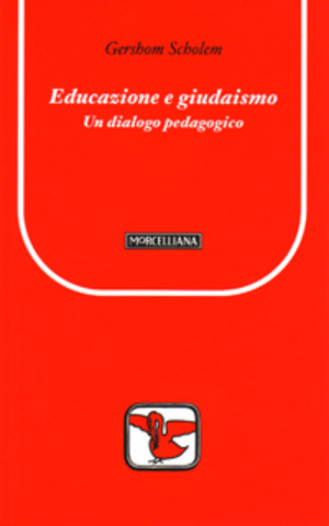 Educazione e giudaismo. Un dialogo pedagogico