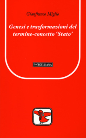Genesi e trasformazioni del termine concetto Stato