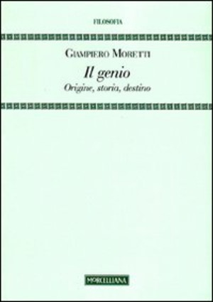 Il genio. Origine, storia, destino