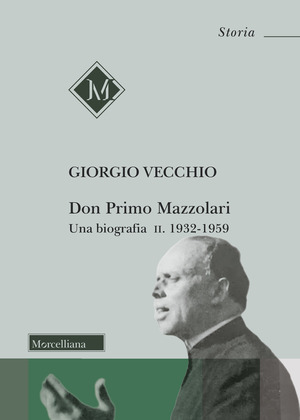 Don Primo Mazzolari. Una biografia