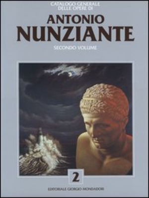 Catalogo generale delle opere di Antonio Nunziante
