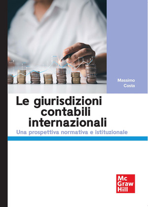 Le giurisdizioni contabili internazionali. Una prospettiva normativa e istituzionale