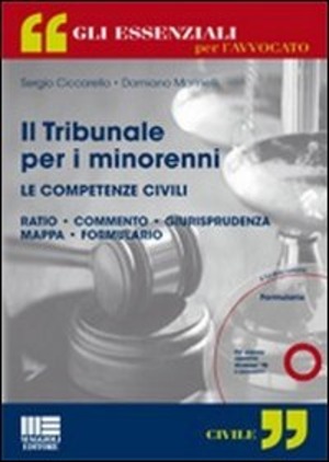 Il tribunale per i minorenni. Le competenze civili. Con CD-ROM