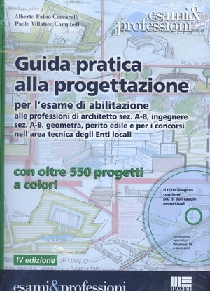 Kit esame architetto: Guida pratica alla progettazione - Prontuario tecnico urbanistico amministrativo. Con CD-ROM