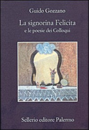 La signorina Felicita e le poesie dei «colloqui»