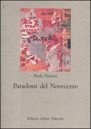 Paradossi del Novecento. Influenze e ricezioni letterarie