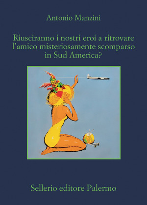 Riusciranno i nostri eroi a ritrovare l’amico misteriosamente scomparso in Sud America? Riusciranno i nostri eroi a ritrovare l’amico misteriosamente scomparso in Sud America?