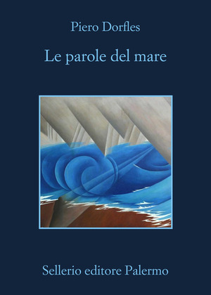 Le parole del mare. Letteratura e navigazione