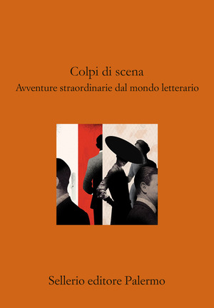 Colpi di scena. Avventure straordinarie dal mondo lette