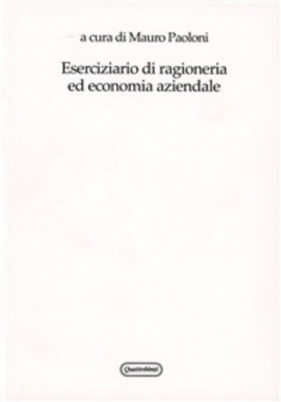 Eserciziario di ragioneria ed economia aziendale