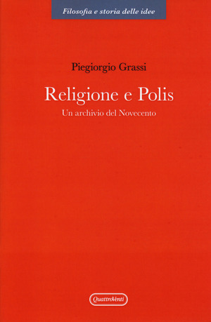 Religione e polis. Un archivio del novecento