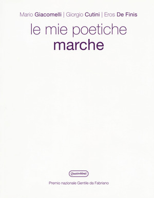Le poetiche Marche. Ediz. a colori
