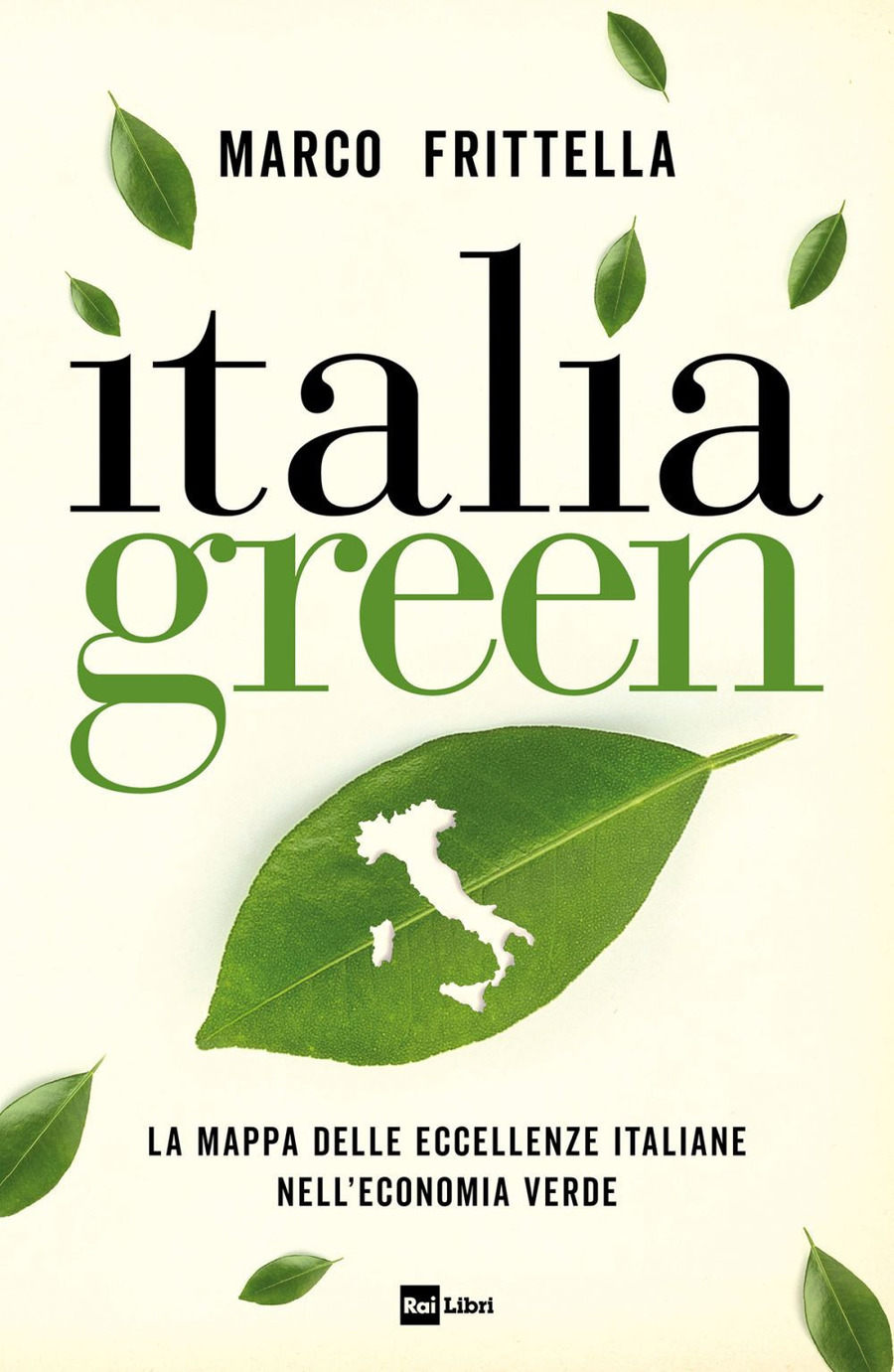 Italia green. La mappa delle eccellenze italiane nellʼeconomia verde
