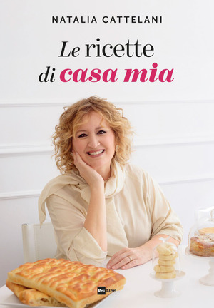 Le ricette di casa mia. Ediz. illustrata