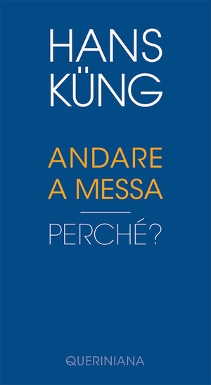 Andare a Messa. Perché?