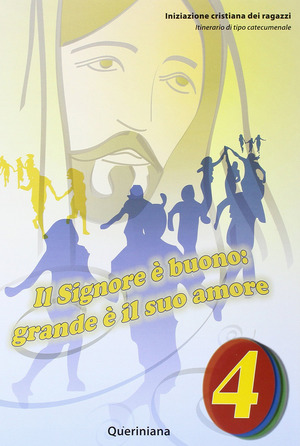 Il Signore è buono. Grande è il suo amore. Quaderno attivo dei ragazzi