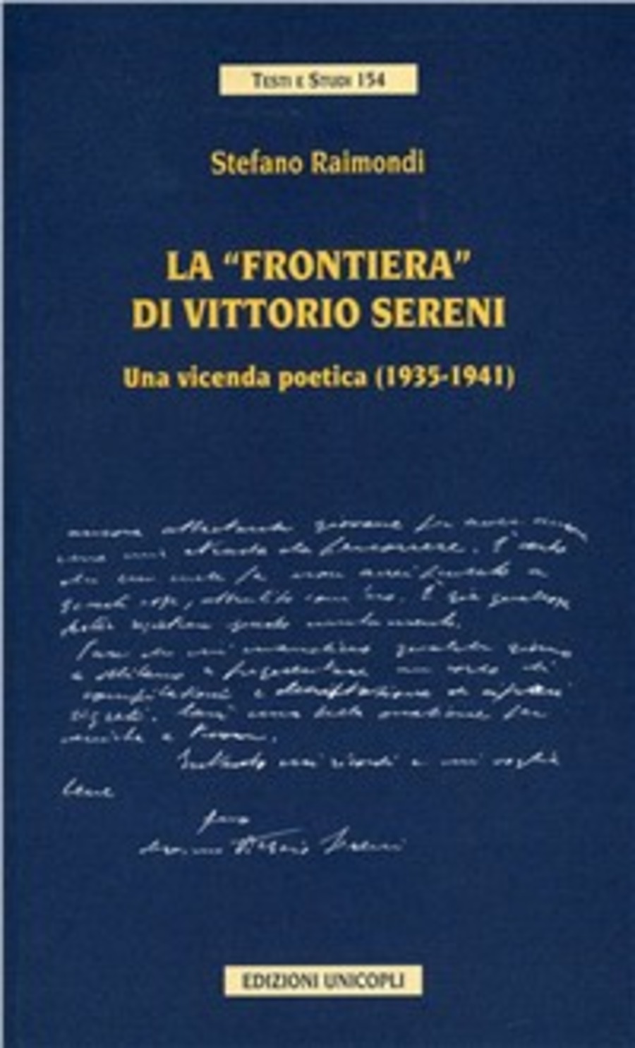 La frontiera di Vittorio Sereni. Una vicenda poetica (1935-1941)