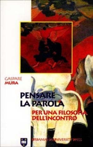Pensare la parola. Per una filosofia dell'incontro