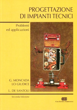 Progettazione di impianti tecnici. Problemi ed applicazioni