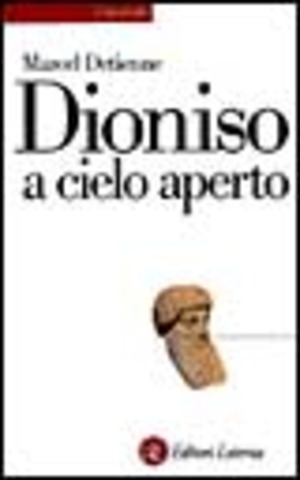Dioniso a cielo aperto