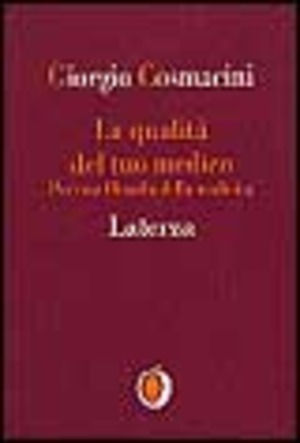 La qualità del tuo medico. Per una filosofia della medicina