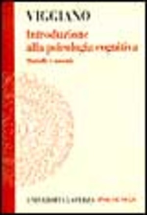 Introduzione alla psicologia cognitiva. Modelli e metodi