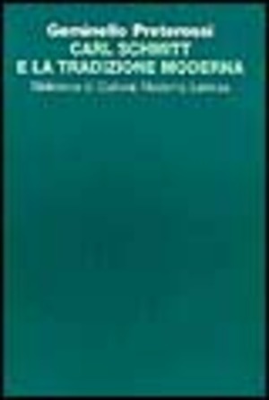 Carl Schmitt e la tradizione moderna